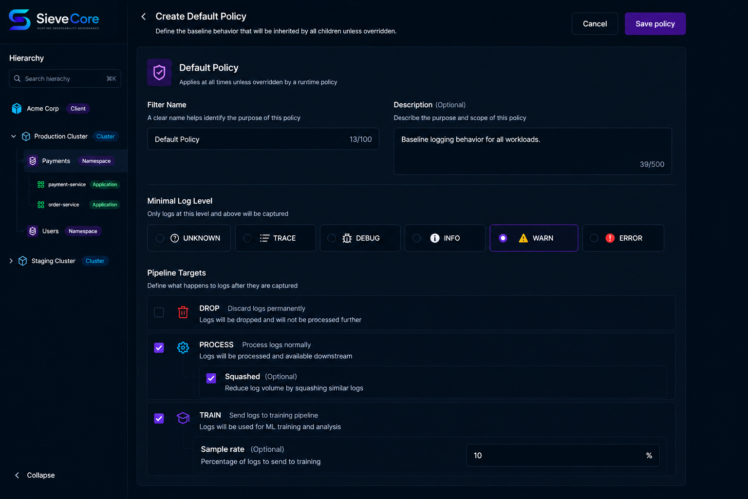 SieveCore default policy creation form with service selection, log level configuration, and target scope